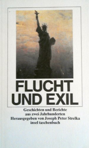 Beispielbild fr Flucht und Exil - Geschichten und Berichte aus zwei Jahrhunderten zum Verkauf von Storisende Versandbuchhandlung
