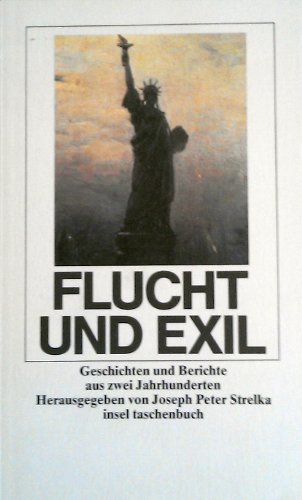 Flucht und Exil - Geschichten und Berichte aus zwei Jahrhunderten