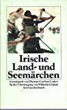 Stock image for Irische Land- und Seemrchen for sale by Versandantiquariat Felix Mcke