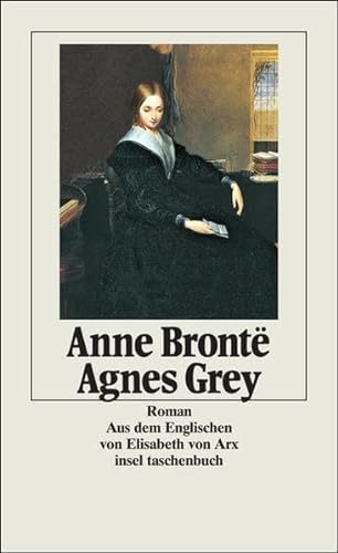 Agnes Grey [Neubuch] Roman - Bronte, Anne und von Arx Elisabeth