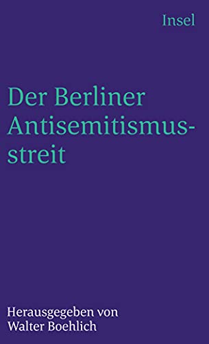 Der Berliner Antisemitismusstreit. - Walter Boehlich