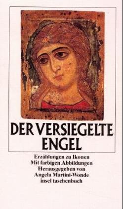 Beispielbild fr Der versiegelte Engel : Erzhlungen zu Ikonen. hrsg. und mit einem Nachw. vers. von , Insel-Taschenbuch zum Verkauf von Hbner Einzelunternehmen