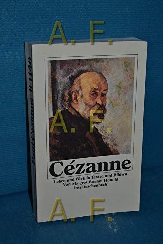Paul Cezanne. Leben und Werk in Texten und Bildern.