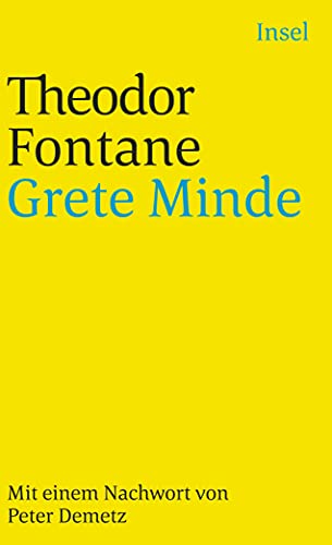 Imagen de archivo de Grete Minde. Nach einer altmrkischen Chronik. Mit einem Nachwort von Peter Demetz. it 1157 / 1. Auflage a la venta por Hylaila - Online-Antiquariat