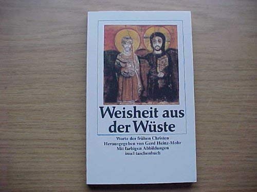 Imagen de archivo de Weisheit aus der Wste. Worte der frhen Christen. it 1187 a la venta por Hylaila - Online-Antiquariat
