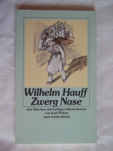 Zwerg Nase : Ein Märchen