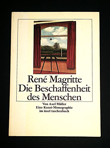 9783458329022: Rene Magritte, Die Beschaffenheit des Menschen