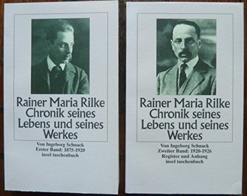 9783458329640: Rainer Maria Rilke. Chronik seines Lebens und seines Werkes. Erster Band 1875-1920 / Zweiter Band 1920-1926.: 2 Bnde