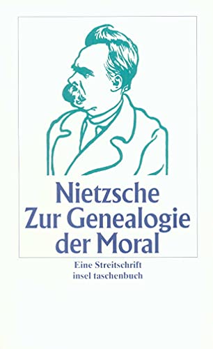 Beispielbild fr Zur Genealogie der Moral: Eine Streitschrift (insel taschenbuch) zum Verkauf von medimops