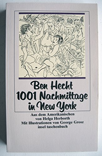 Beispielbild fr 1001 Nachmittage in New York. Aus dem Amerikanischen von Helga Herborth. zum Verkauf von Antiquariat & Verlag Jenior