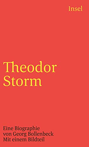 Theodor Storm. Eine Biographie. Mit einem Bildteil. it 1347 / 1. Auflage