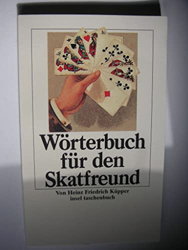 Stock image for Wrterbuch fr den Skatfreund. it 1351 / 1. Auflage for sale by Hylaila - Online-Antiquariat