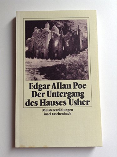 Der Untergang des Hauses Usher: Meistererzählungen (insel taschenbuch)