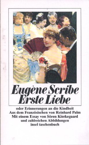 9783458330967: Die erste Liebe. Oder Erinnerungen an die Kindheit