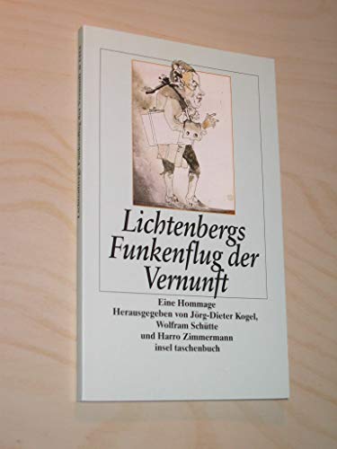 Beispielbild fr Lichtenbergs Funkenflug der Vernunft - Eine Hommage zum Verkauf von Martin Greif Buch und Schallplatte