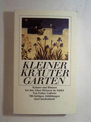 9783458331209: Kleiner Krutergarten. Kruter und Blumen. Bei den Alten Meistern im Stdel