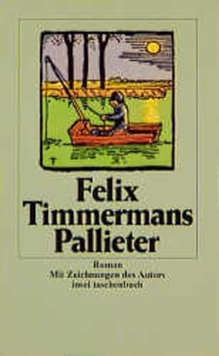 Pallieter. Roman. (9783458331308) by Timmermans, Felix