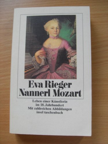 Stock image for Nannerl Mozart. Leben einer Knstlerin im 18. Jahrhundert. for sale by medimops