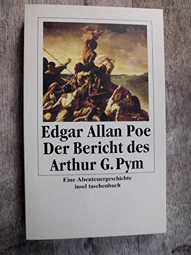 Der Bericht des Arthur G. Pym. Herausgegeben von Günter Gentsch. it 1449 / 1. Auflage