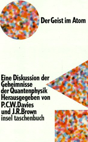 Stock image for Der Geist im Atom. Eine Diskussion der Geheimnisse der Quantenphysik. for sale by medimops