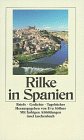 Beispielbild fr Rilke in Spanien zum Verkauf von medimops