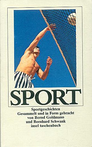 Stock image for SPORT. Sportgeschichten. Von sportlichen Anstregungen fast aller Disziplinen. it 1535 / 1. Auflage for sale by Hylaila - Online-Antiquariat
