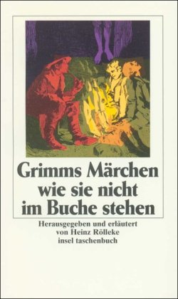 9783458332510: Grimms Märchen wie sie nicht im Buche stehen (Insel Taschenbuch) (German Edition)