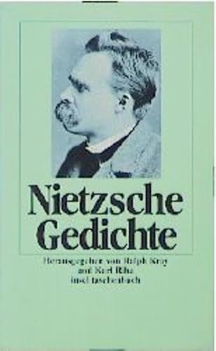 Gedichte. Nach den Erstdrucken 1878 bis 1908. (9783458333227) by Nietzsche, Friedrich; Leis, Mario.; Kray, Ralph; Riha, Karl.