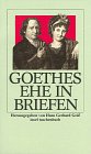 Stock image for Goethes Ehe in Briefen for sale by Antiquariat Walter Nowak