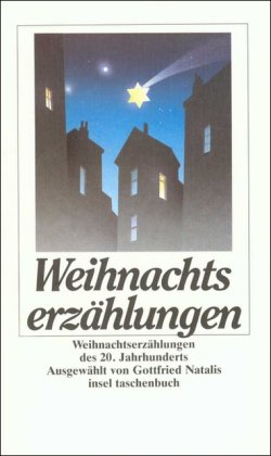 Beispielbild fr Weihnachtserzhlungen des 20. Jahrhunderts. ausgew. von , Insel-Taschenbuch zum Verkauf von Hbner Einzelunternehmen