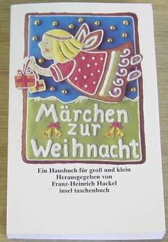 Stock image for Mrchen zur Weihnacht. Ein Hausbuch fr gro und klein. it 1649 / 1. Auflage for sale by Hylaila - Online-Antiquariat
