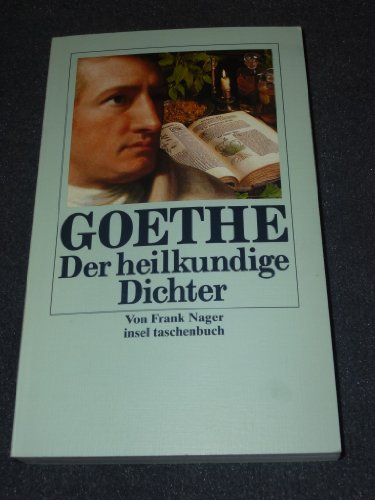 Stock image for Goethe, Der heilkundige Dichter for sale by medimops