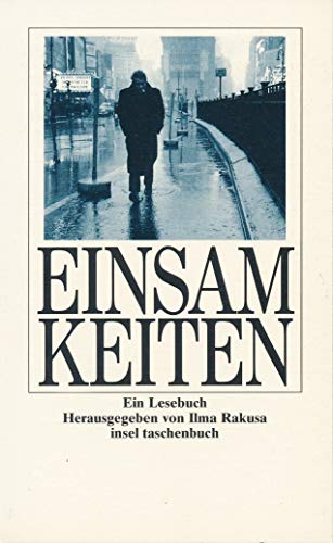 Stock image for Einsamkeiten. Ein Lesebuch. for sale by Antiquariat Bader Tbingen