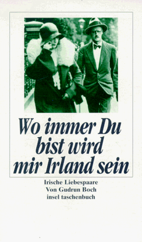 Wo immer Du bist, wird mir Irland sein