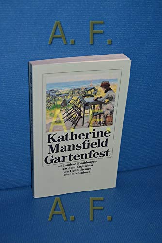 Das Gartenfest und andere Erzählungen. Insel-Taschenbuch ; (Nr 1724) - Mansfield, Katherine