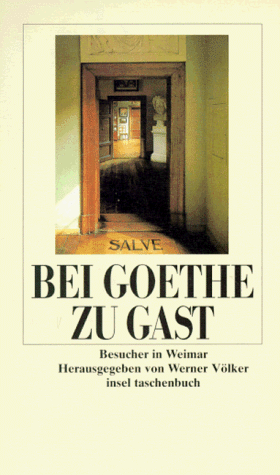Beispielbild fr Bei Goethe zu Gast. Besucher in Weimar. it 1725 / 1. Auflage zum Verkauf von Hylaila - Online-Antiquariat