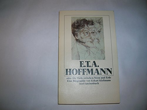 Beispielbild fr E. T. A. Hoffmann. oder Die Tiefe zwischen Stern und Erde. zum Verkauf von medimops