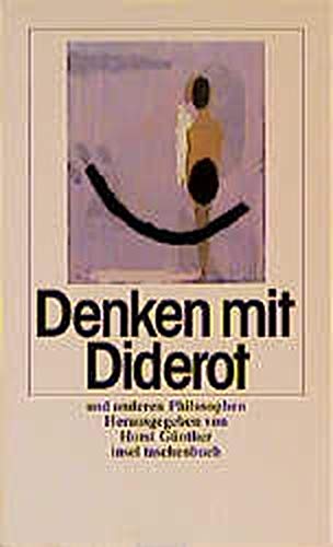 Denken mit Diderot und anderen Philosophen