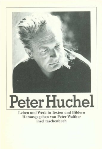 Beispielbild fr Peter Huchel: Leben und Werk in Texten und Bildern (insel taschenbuch) zum Verkauf von Nietzsche-Buchhandlung OHG