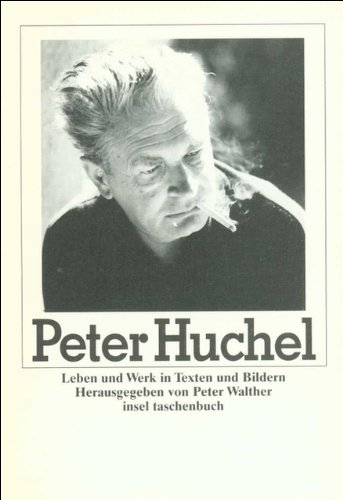 Imagen de archivo de Peter Huchel: Leben und Werk in Texten und Bildern (insel taschenbuch) a la venta por Nietzsche-Buchhandlung OHG