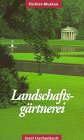 Andeutungen über Landschaftsgärtnerei