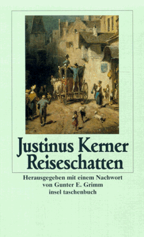 Beispielbild fr Die Reiseschatten. von Kerner, Justinus zum Verkauf von Nietzsche-Buchhandlung OHG