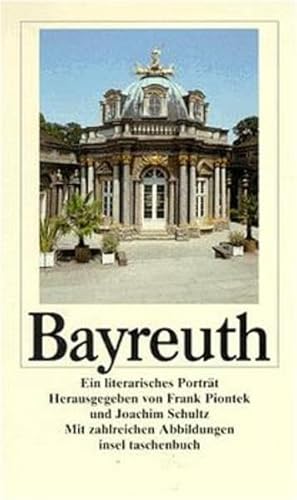 Imagen de archivo de Bayreuth - Ein literarisches Portrt - a la venta por Jagst Medienhaus