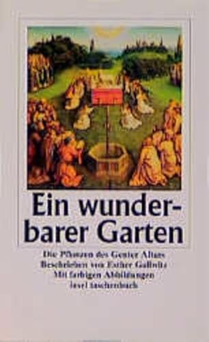 9783458335535: Ein wunderbarer Garten. Die Pflanzen des Genter Altars.