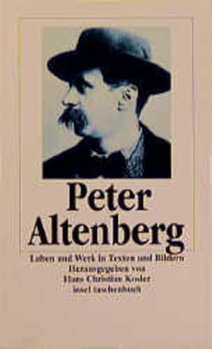 9783458335542: Peter Altenberg: Leben und Werk in Texten und Bildern (Insel Taschenbuch)