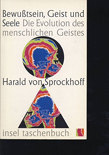 Beispielbild fr Bewutsein, Geist und Seele. Die Evolution des menschlichen Geistes. zum Verkauf von medimops