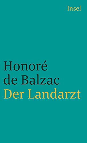 Der Landarzt Menschliche Komdie Die groen Romane und Erzhlungen - Balzac, Honore de