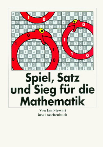 9783458336266: Spiel, Satz Und Sieg Für Die Mathematik: Vergnügliche Ausflüge In Die Welt Der Zahlen