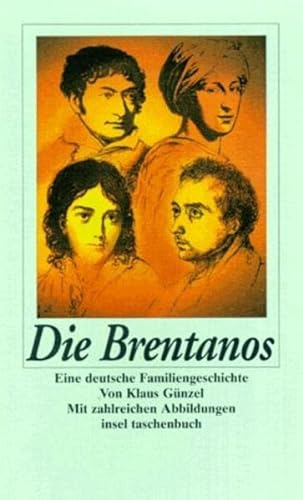 Beispielbild fr Die Brentanos: Eine deutsche Familiengeschichte (insel taschenbuch) zum Verkauf von medimops