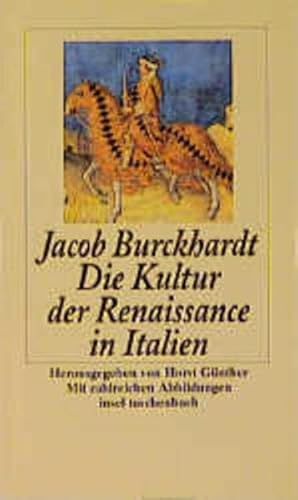 Die Kultur der Renaissance in Italien. 2 Bände Herausgegeben von Horst Günther. - Burckhardt, Jacob